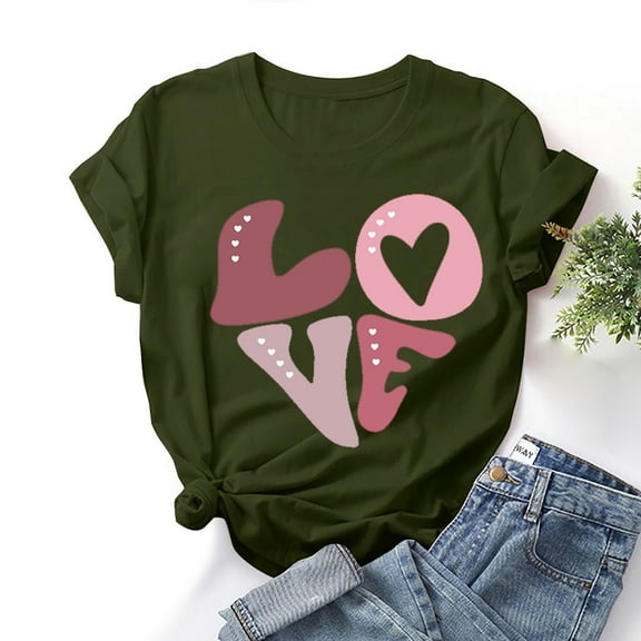 EQWLJWE Valentines Day Shirts for Women Short Sleeve Fashion Love Letter Shirt Tops Plus Size Fun Outfit Trendy Clothes for Mothers Day Easter Thanksgiving Army Green(S-3XL)