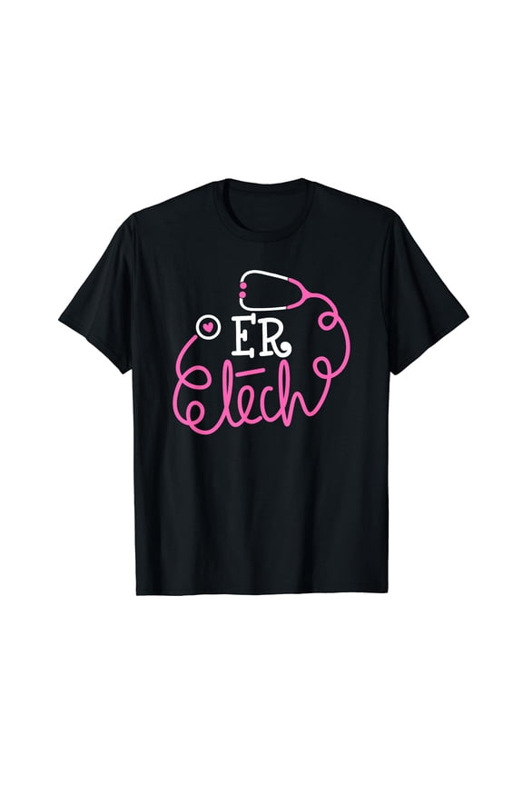 ER Tech Shirt Emergency room technologists technicians tees T-Shirt