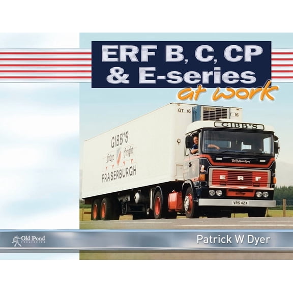 Erf B C, Cp & E-Series at Work (Hardcover)