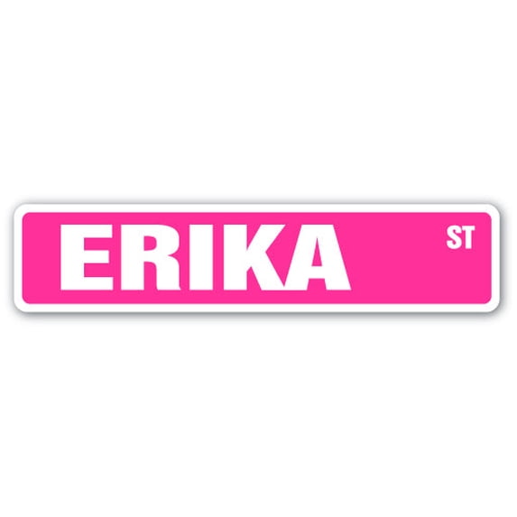 ERIKA Street Sign Childrens Name Room Sign | Indoor/Outdoor | 36" Wide
