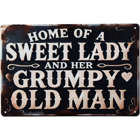 ERLOOD Home Of A Sweet Lady And Her Grumpy Old Man Metal Decor Rustic Antique Decorations Knowledge Home Happiness Tin Signs 8 x 12 Black