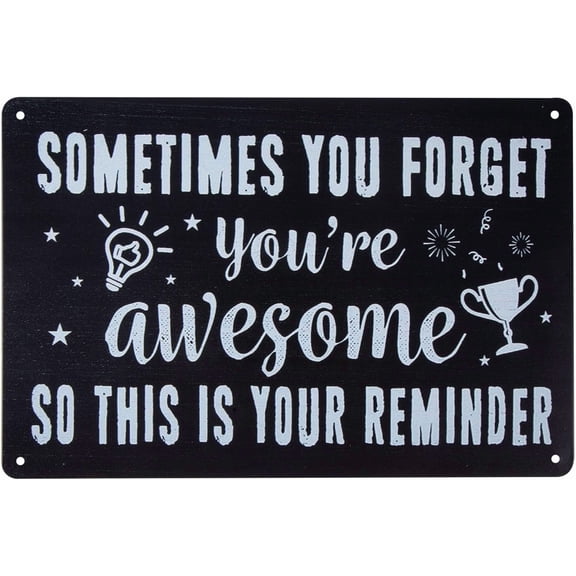 ERLOOD Sometimes You Forget You're Awesome So This Is Your Reminded Metal Tin Sign Decorative Vintage Signs Home, Bar, Farmhouse 12 x 8