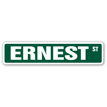 ERNEST Street Sign Childrens Name Room Sign | Indoor/Outdoor |  18" Wide