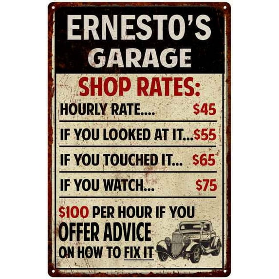 ERNESTO'S Garage Shop Rates Sign Man Cave Decor 8 x 12 High Gloss Metal 208120010338