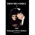 thumbnail image 1 of EROS MECANIQUE 7 hommage to Pierre Molinier Version ENG (Paperback), 1 of 1
