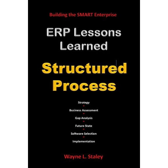 ERP Lessons Learned : Structured Process