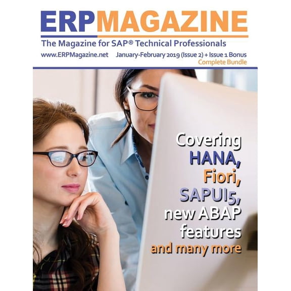 Erp Magazine January - February 2019 ( Issue 2) + Issue 1 Bonus: The Magazine for SAP ABAP Technical Professionals (Paperback)