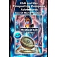 thumbnail image 1 of Esai and Max Teleporting Compass Adventu ESAI and Max Teleporting Compass Adventures: Secret World Wonders: Mystical Salt Caves, (Paperback), 1 of 1