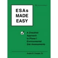 thumbnail image 1 of ESAs Made Easy: A Checklist Approach to Phase I Environmental Site Assessments, (Paperback), 1 of 1