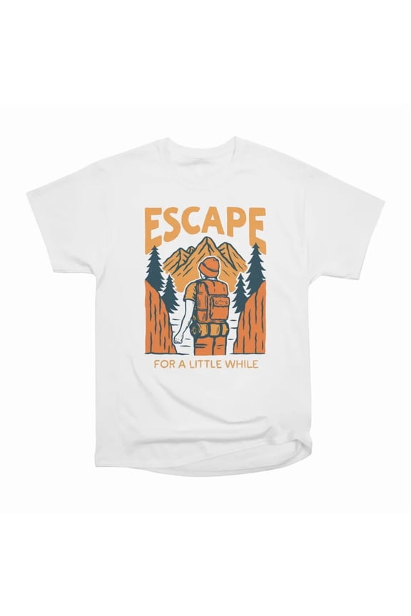 ESCAPE for a little while T-Shirt Tee Gift For Him Merch For Her Apparel For Friend