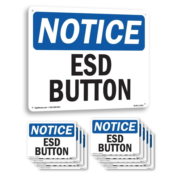 ESD Button OSHA Notice Aluminum Sign 24 Inch x 18 Inch - 10 Pack