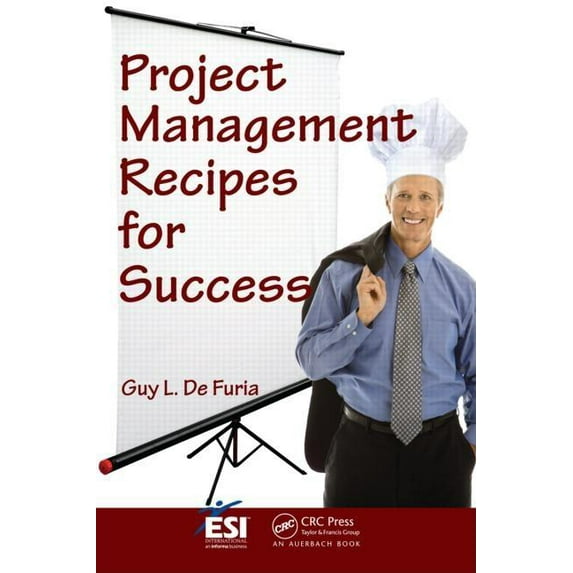 ESI International Project Management Project Management Recipes for Success, (Paperback)