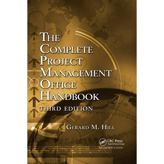 ESI International Project Management The Complete Project Management Office Handbook, (Paperback)