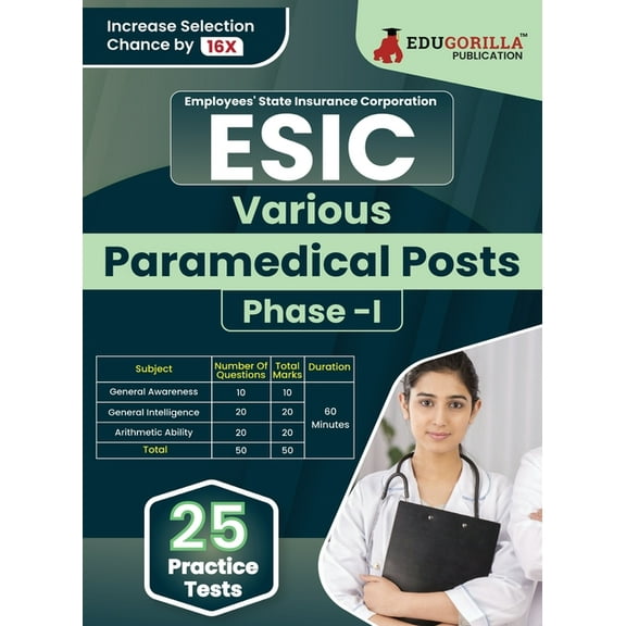 ESIC Paramedical: Common For All Posts Exam Book 2023 (English Edition) Employees' State Insurance Corporation 25 Practi, (Paperback)