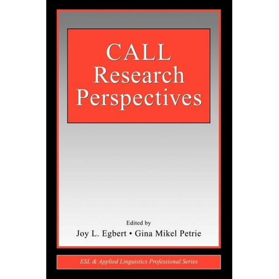 ESL & Applied Linguistics Professional CALL Research Perspectives, (Paperback)