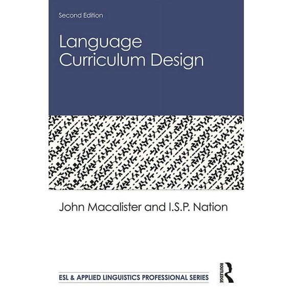 ESL & Applied Linguistics Professional Language Curriculum Design, (Paperback)
