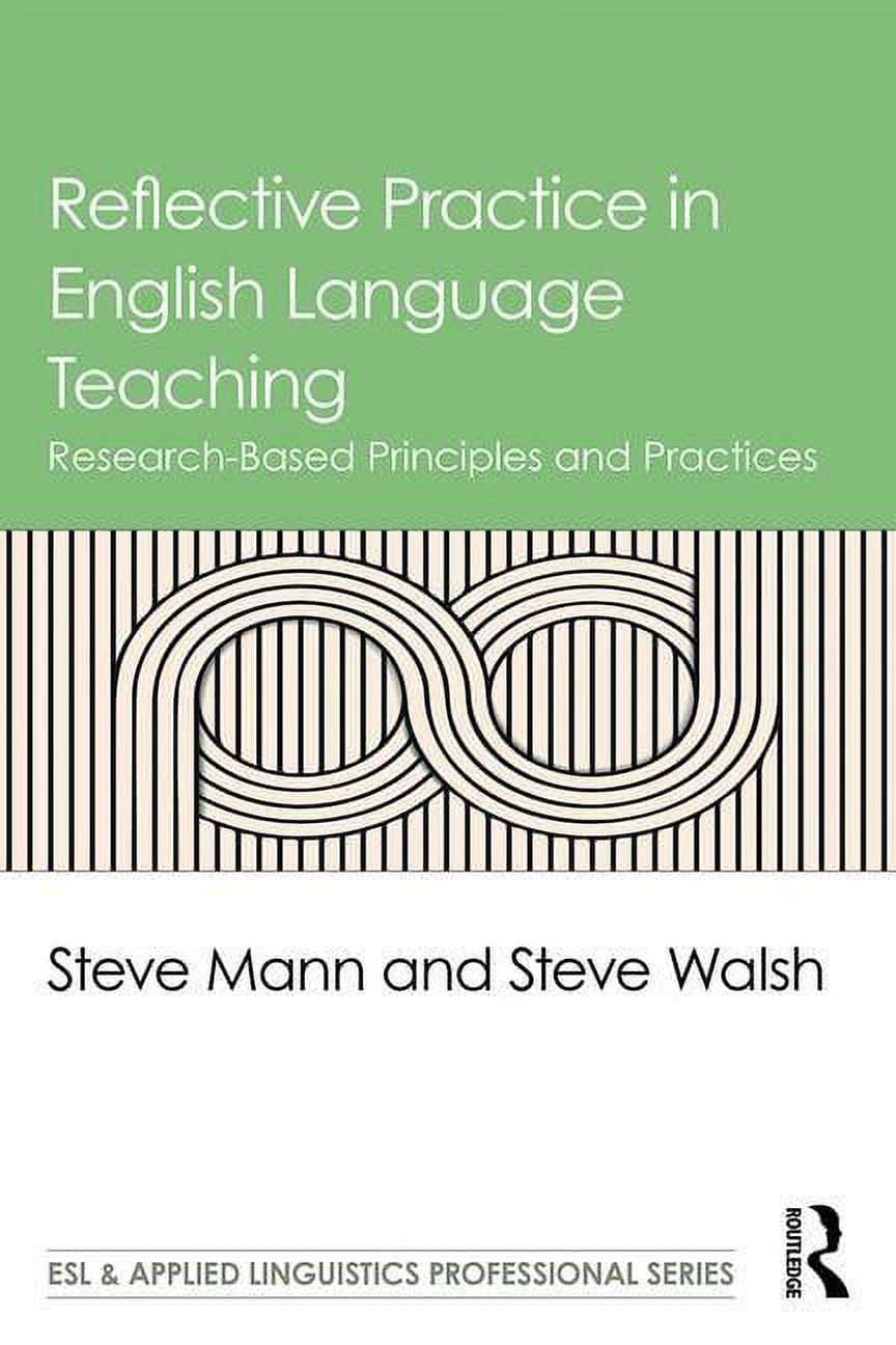 ESL & Applied Linguistics Professional Reflective Practice in English ...