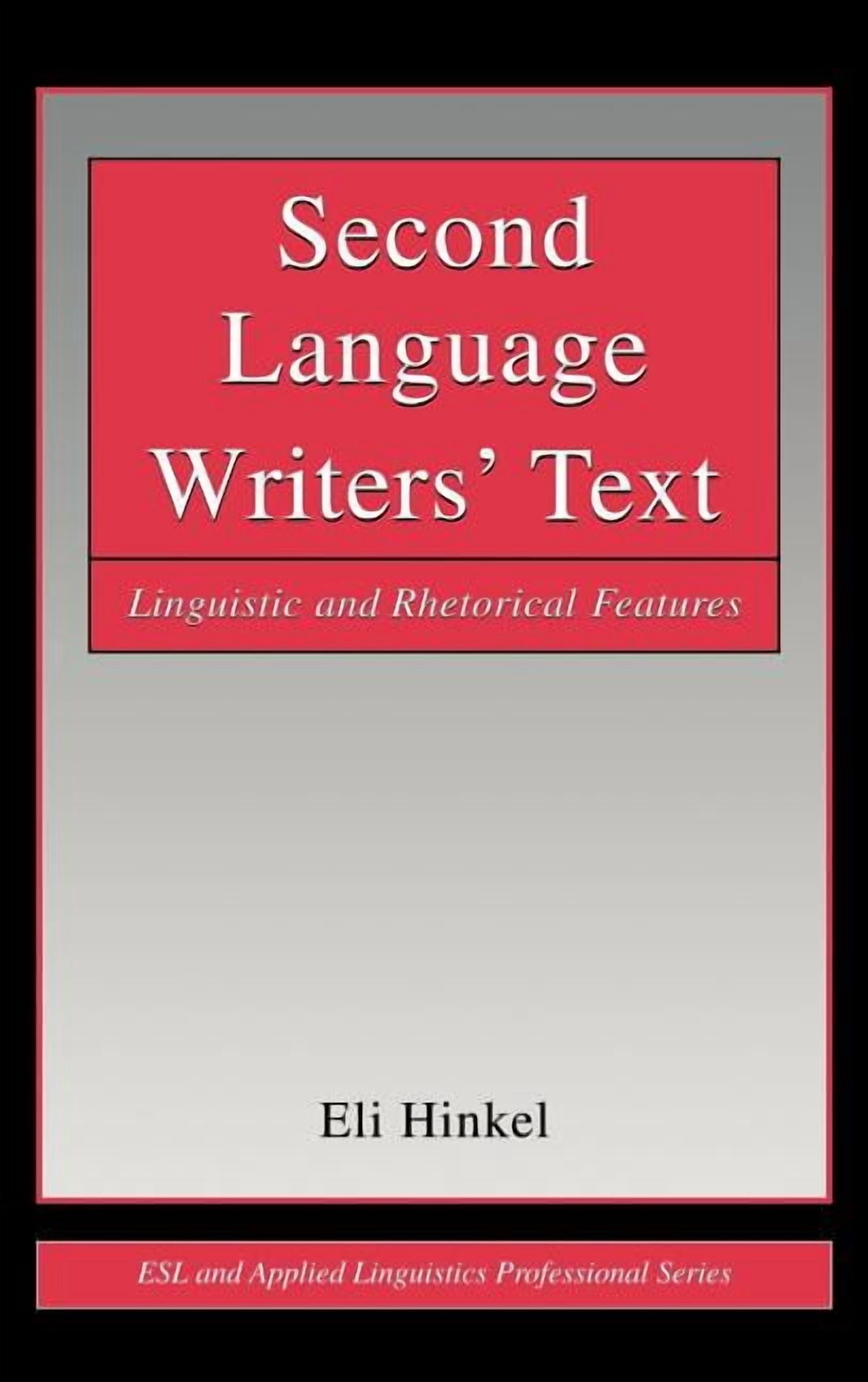 ESL & Applied Linguistics Professional Second Language Writers' Text ...