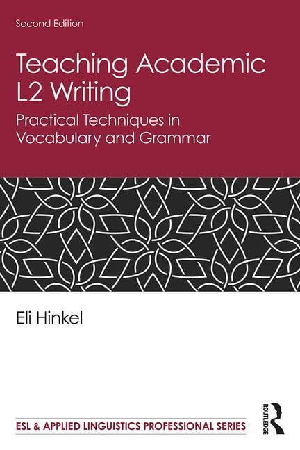 ESL & Applied Linguistics Professional: Teaching Academic L2 ESL & Applied Linguistics Professional: Teaching Academic L2