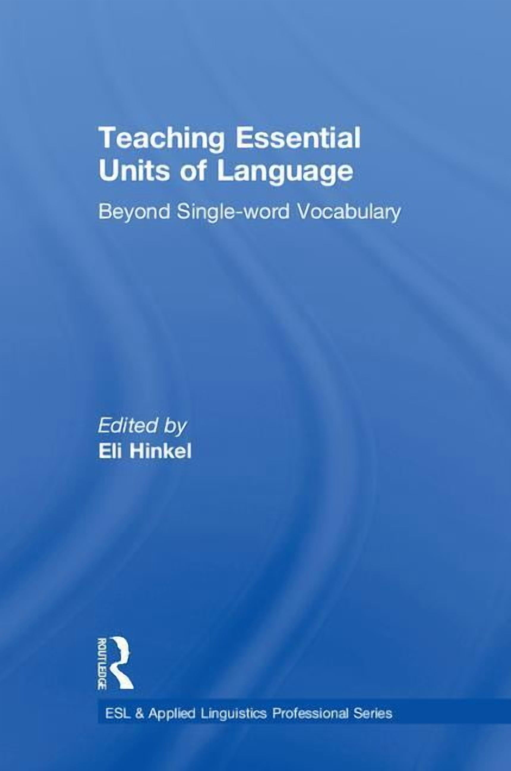ESL & Applied Linguistics Professional Teaching Essential Units of ...