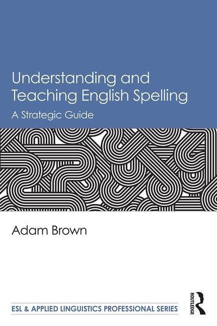 ESL & Applied Linguistics Professional Understanding and Teaching ...