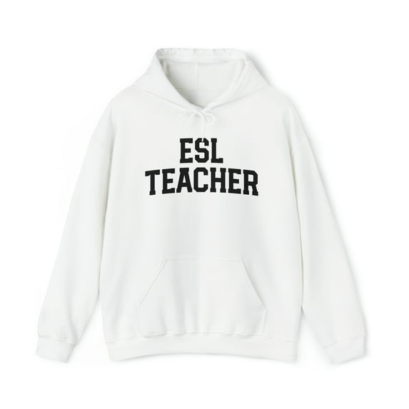 ESL Teacher Hoodie, Gifts, Hooded Sweatshirt