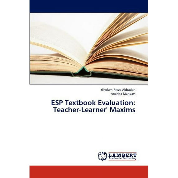 ESP Textbook Evaluation: Teacher-Learner' Maxims (Paperback)