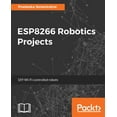 thumbnail image 1 of ESP8266 Robotics Projects, (Paperback), 1 of 1