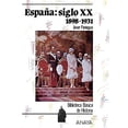 thumbnail image 1 of Pre-Owned España siglo XX: 1898-1931 (Biblioteca básica; Serie: Historia / Basic Library; Series: History) (Spanish Edition) (Paperback) 8420733636 9788420733630, 1 of 1