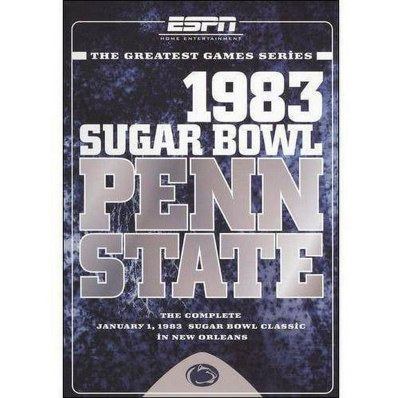 ESPN: THE GREATEST GAME SERIES: 1983 SUGAR BOWL - PENN STATE