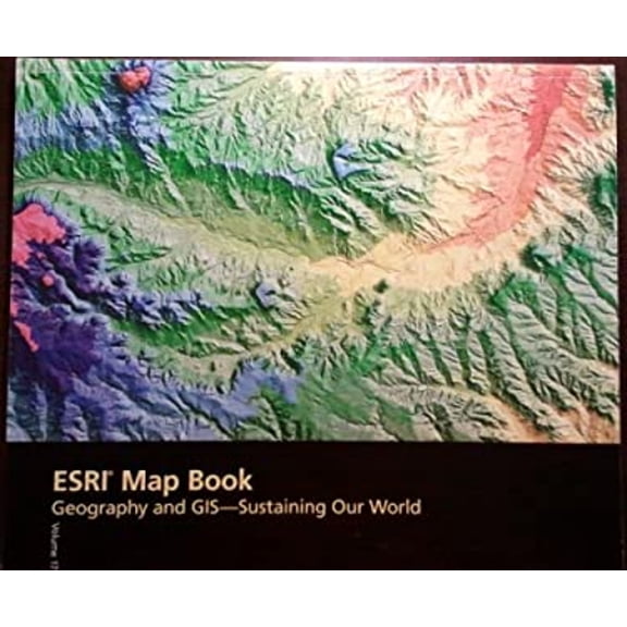 Pre-Owned ESRI Map Book Beography and GIs Sustaining OUr World (Other) 9781589480483