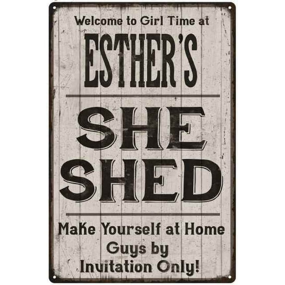 ESTHER'S She Shed signGift Lady Cave Gift 8x12 Metal Sign 108120082135