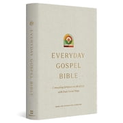 ESV Everyday Gospel Bible Connecting Scripture to All of Life Hardcover, Hardcover