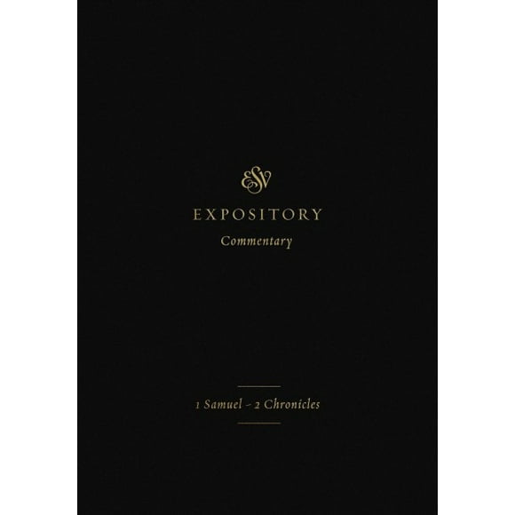 Pre-Owned ESV Expository Commentary: ESV Expository Commentary: 1 Samuel-2 Chronicles (Volume 3) (Hardcover)