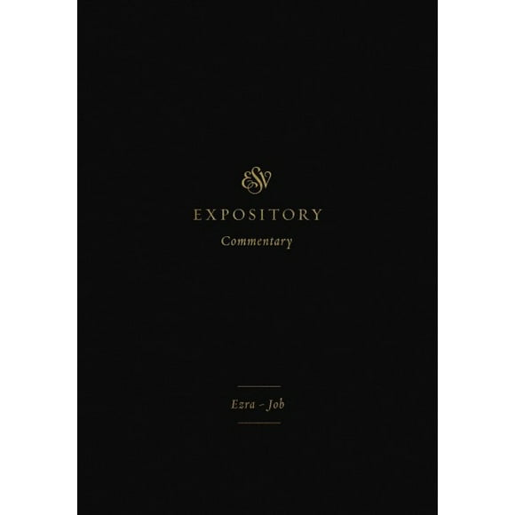 Pre-Owned ESV Expository Commentary: ESV Expository Commentary: Ezra-Job (Volume 4) (Hardcover)