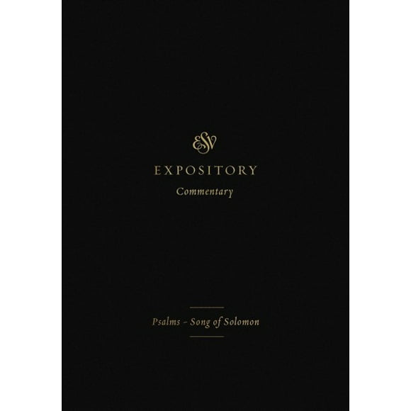Pre-Owned ESV Expository Commentary: ESV Expository Commentary: Psalms-Song of Solomon (Volume 5) (Hardcover)