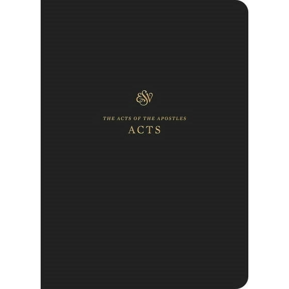ESV Scripture Journal: Acts (Paperback), (Paperback)