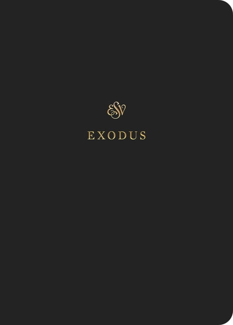ESV Scripture Journal: Exodus (Paperback), (Paperback)