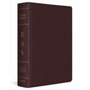 ESV Study Bible, Large Print Bonded Leather, Burgundy, Hardcover