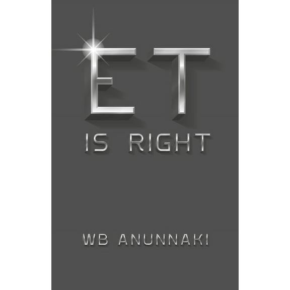 ET is Right (Paperback)