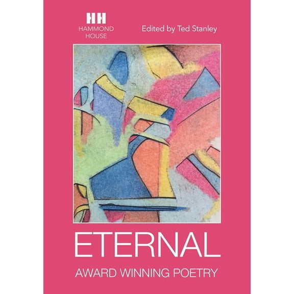 ETERNAL Award Winning Poetry, (Paperback)
