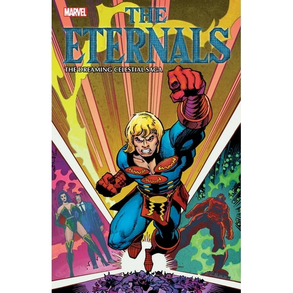 ETERNALS: THE DREAMING CELESTIAL SAGA (Paperback)