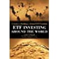thumbnail image 1 of Etf Investing Around the World: A Guide to Building a Global Etf Portfolio (Paperback), 1 of 1