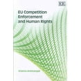 thumbnail image 1 of EU Competition Enforcement And Human Rights, 1 of 1