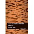 thumbnail image 1 of EU Counterterrorism Policy: A Paper Tiger?, (Paperback), 1 of 1