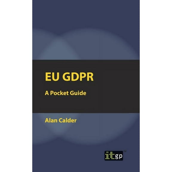 EU Gdpr: A Pocket Guide, (Paperback)