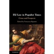 EU Law in Populist Times, Hardcover