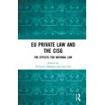 thumbnail image 1 of EU Private Law and the CISG: The Effects for National Law, (Hardcover), 1 of 1