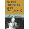 thumbnail image 1 of EU SOU SOCKS I Am Socks (Portuguese) (Paperback), 1 of 1