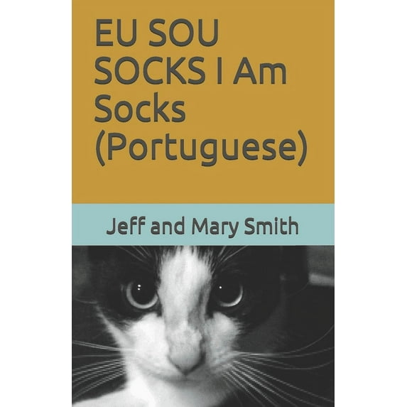 EU SOU SOCKS I Am Socks (Portuguese) (Paperback)